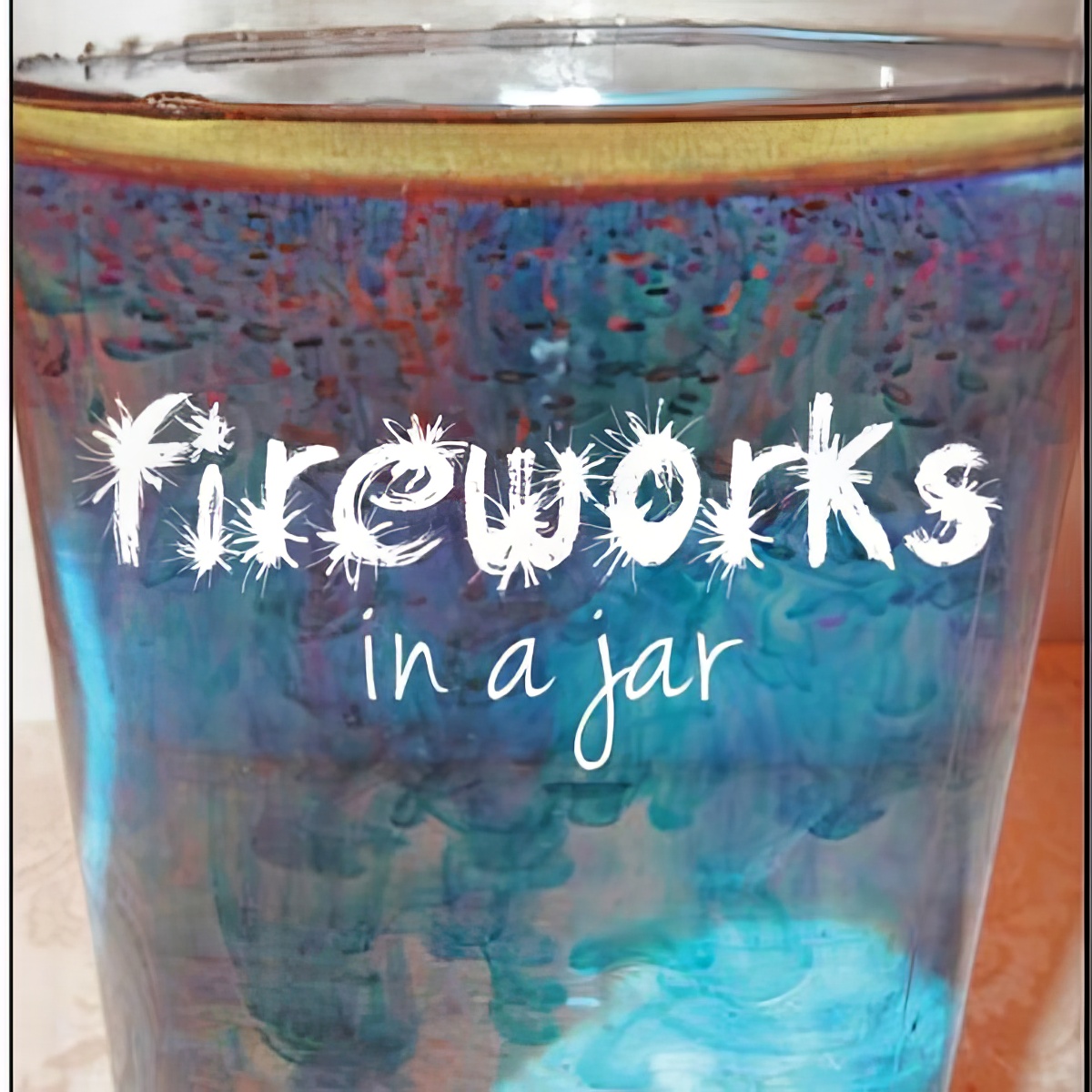 Fireworks in A Jar