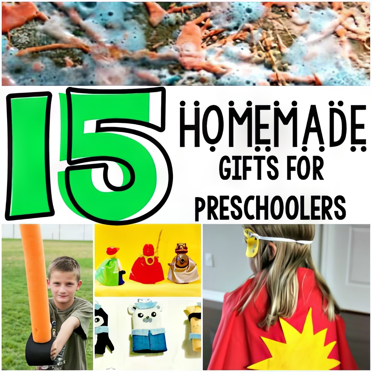 gift ideas for preschoolers collage of homemade gifts for toddlers and preschoolers