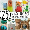 25 Under the Sea Crafts for Kids