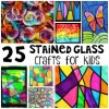 These 25 Stained Glass Crafts for Kids are a beautiful way to brighten your home no matter what the weather. Click now!