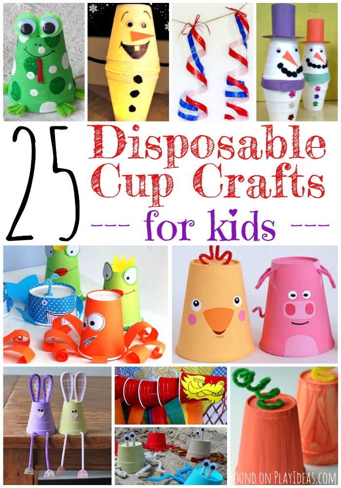 25 Disposable Cup Crafts For Kids