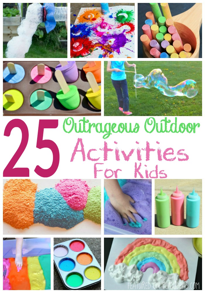 25 Outrageous Outdoor Activities for Kids