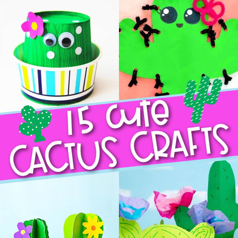 cactus crafts for kids - collage of various cactus crafts featured on Play Ideas
